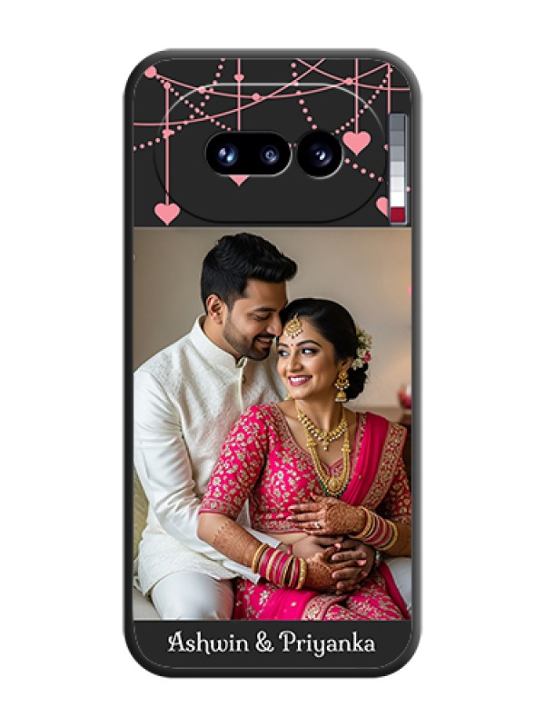 Custom Pink Love Hangings with Text On Space Black Custom Soft Matte Mobile Back Cover - Nothing Phone 4A 5G