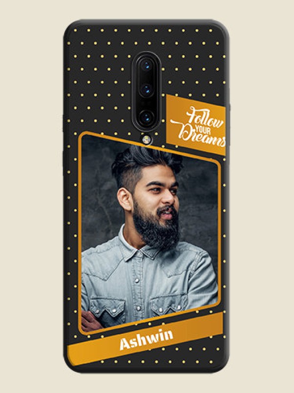Custom Follow Your Dreams with White Dots on Space Black Custom Soft Matte Phone Cases - OnePlus 7 Pro