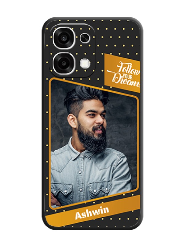 Custom Follow Your Dreams with White Dots On Space Black Custom Soft Matte Mobile Back Cover - Oppo F33 5G