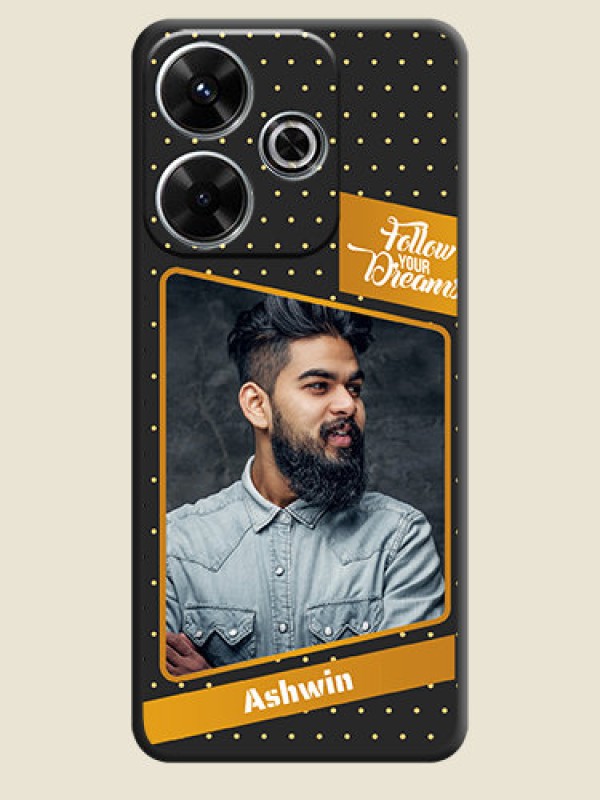 Custom Follow Your Dreams with White Dots On Space Black Custom Soft Matte Mobile Back Cover - Poco M6 Plus 5G