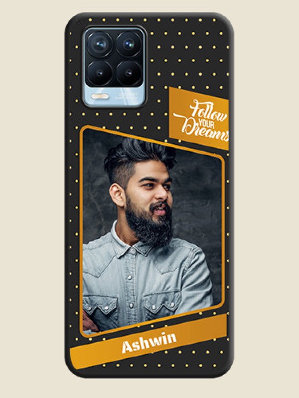 Custom Follow Your Dreams with White Dots on Space Black Custom Soft Matte Phone Cases - Realme 8 Pro