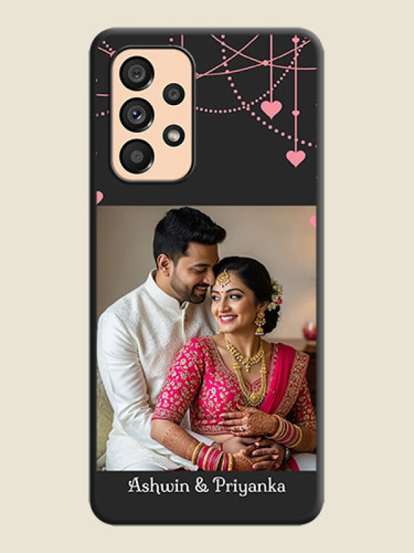 Custom Pink Love Hangings with Text on Space Black Custom Soft Matte Back Cover - Galaxy A53 5G