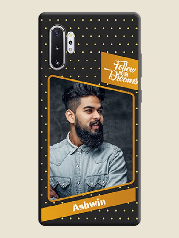 Custom Follow Your Dreams with White Dots on Space Black Custom Soft Matte Phone Cases - Galaxy Note 10 Plus