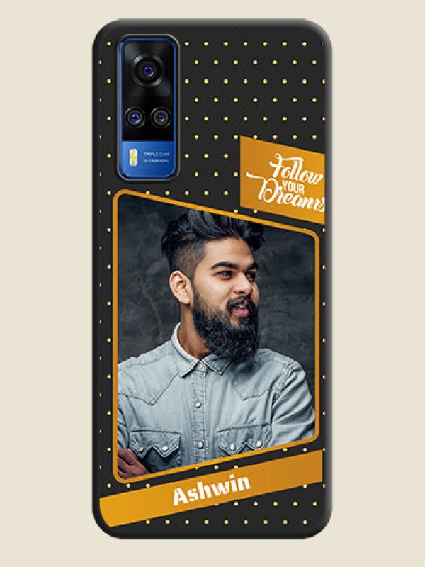 Custom Follow Your Dreams with White Dots on Space Black Custom Soft Matte Phone Cases - Vivo Y51