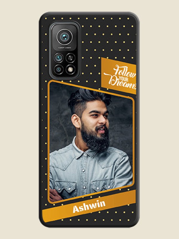 Custom Follow Your Dreams with White Dots on Space Black Custom Soft Matte Phone Cases - Mi 10T Pro