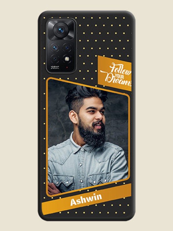 Custom Follow Your Dreams with White Dots on Space Black Custom Soft Matte Phone Cases - Redmi Note 11 Pro 5G