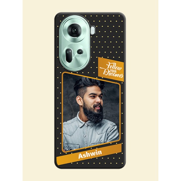 Follow Your Dreams with White Dots on Space Black Custom Soft Matte Phone Cases - Reno 11 5G Follow Your Dreams with White Dots on Space Black Custom Soft Matte Phone Cases - Reno 11 5G