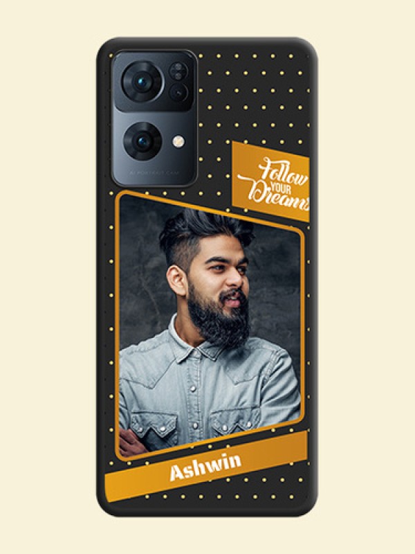 Follow Your Dreams with White Dots on Space Black Custom Soft Matte Phone Cases - Oppo Reno 7 Pro 5G