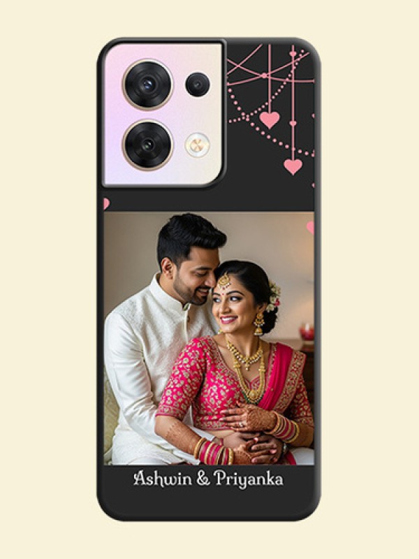 Pink Love Hangings with Text on Space Black Custom Soft Matte Back Cover - Oppo Reno 8 5G
