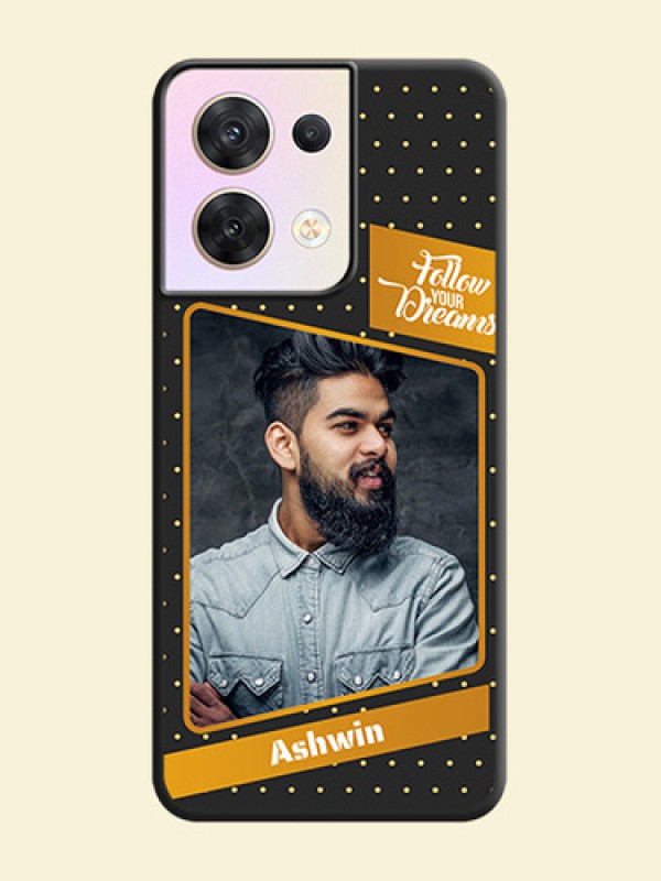 Follow Your Dreams with White Dots on Space Black Custom Soft Matte Phone Cases - Oppo Reno 8 5G