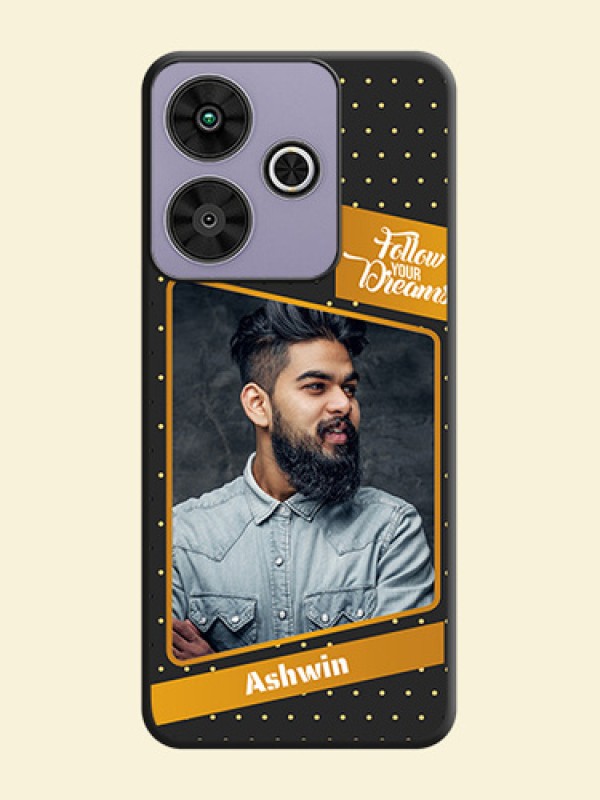 Follow Your Dreams with White Dots On Space Black Custom Soft Matte Mobile Back Cover - Poco M6 Plus 5G