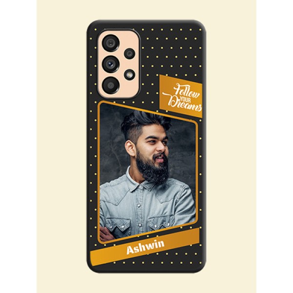 Follow Your Dreams with White Dots on Space Black Custom Soft Matte Phone Cases - Galaxy A53 5G Follow Your Dreams with White Dots on Space Black Custom Soft Matte Phone Cases - Galaxy A53 5G