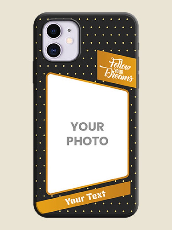 Custom Follow Your Dreams with White Dots on Space Black Custom Soft Matte Phone Cases - iPhone 11 - alternate view