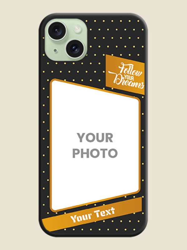 Custom Follow Your Dreams with White Dots on Space Black Custom Soft Matte Phone Cases - iPhone 15 Plus - alternate view