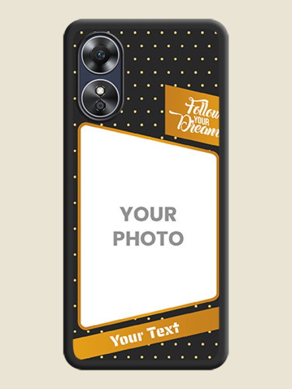 Custom Follow Your Dreams with White Dots on Space Black Custom Soft Matte Phone Cases - Oppo A17 - alternate view