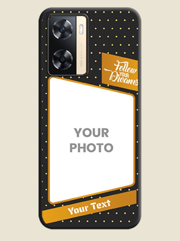 Custom Follow Your Dreams with White Dots on Space Black Custom Soft Matte Phone Cases - Oppo A77s - alternate view