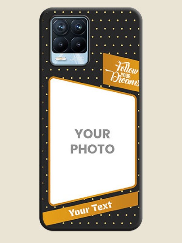 Custom Follow Your Dreams with White Dots on Space Black Custom Soft Matte Phone Cases - Realme 8 Pro - alternate view
