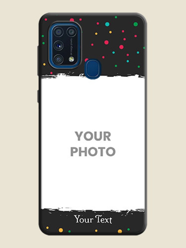 Custom Multicolor Dotted Pattern with Text on Space Black Custom Soft Matte Phone Back Cover - Galaxy M31 Prime Edfition - alternate view