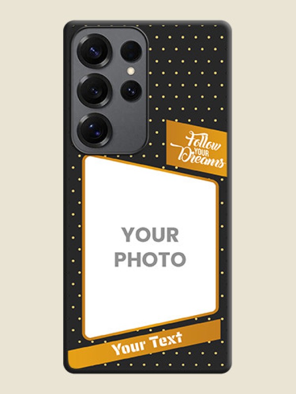 Custom Follow Your Dreams with White Dots On Space Black Custom Soft Matte Mobile Back Cover - Galaxy S25 Ultra 5G - alternate view