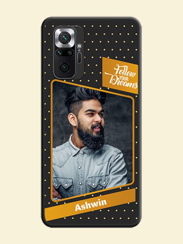 Follow Your Dreams with White Dots on Space Black Custom Soft Matte Phone Cases - Redmi Note 10 Pro Max