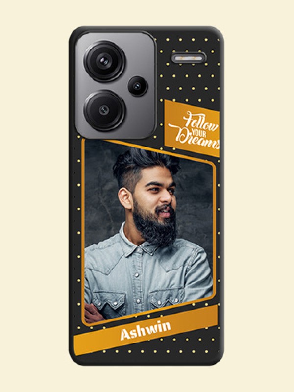 Follow Your Dreams with White Dots On Space Black Custom Soft Matte Mobile Back Cover - Redmi Note 13 Pro Plus 5G