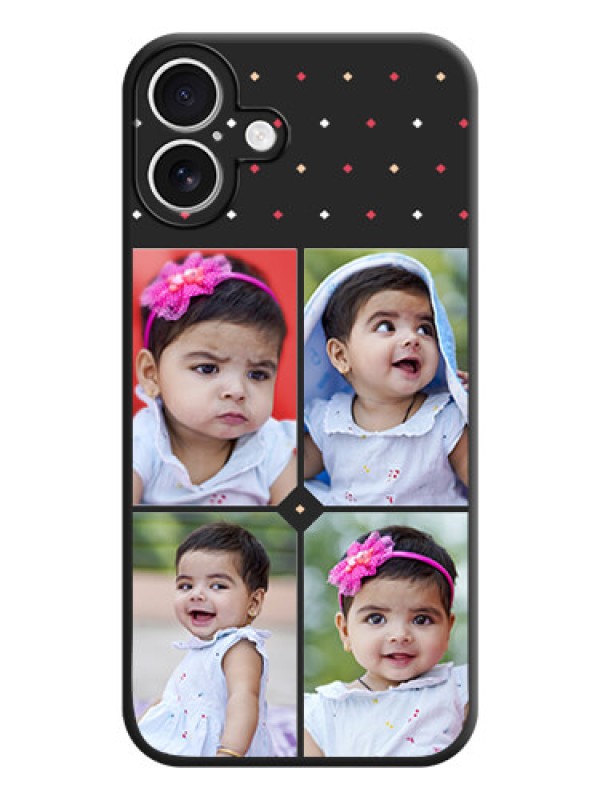 Custom Multicolor Dotted Pattern with 4 Image Holder On Space Black Custom Soft Matte Mobile Back Cover - iPhone 16 Plus