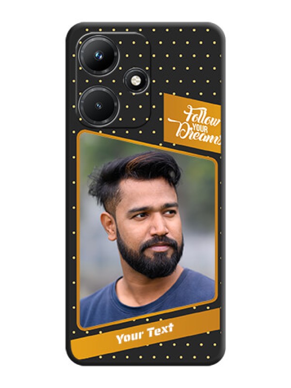 Custom Follow Your Dreams with White Dots on Space Black Custom Soft Matte Phone Cases - Infinix Hot 30I