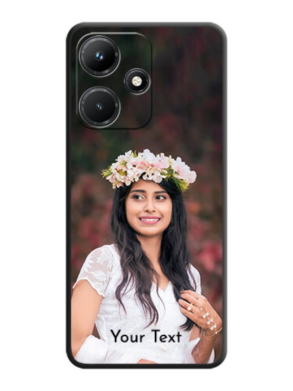 Custom Full Single Pic Upload With Text On Space Black Personalized Soft Matte Phone Covers - Infinix Hot 30I