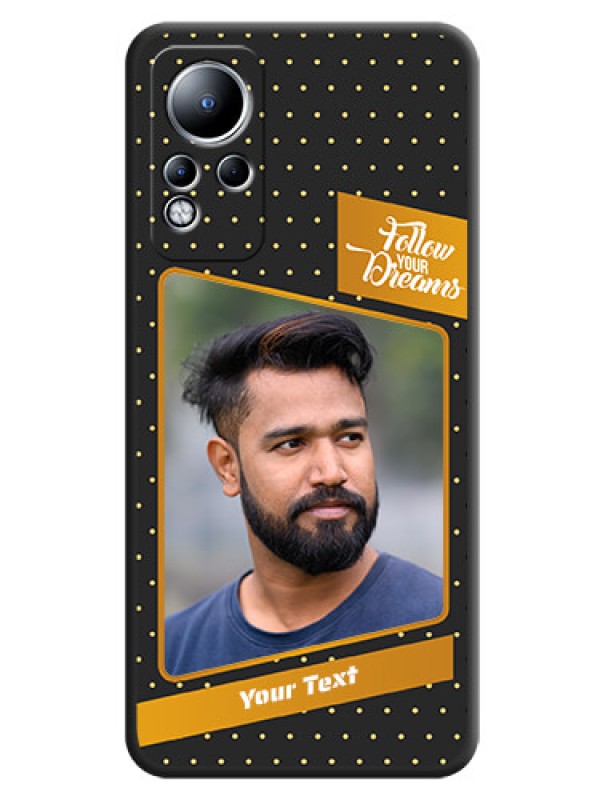 Custom Follow Your Dreams with White Dots on Space Black Custom Soft Matte Phone Cases - Infinix Note 11