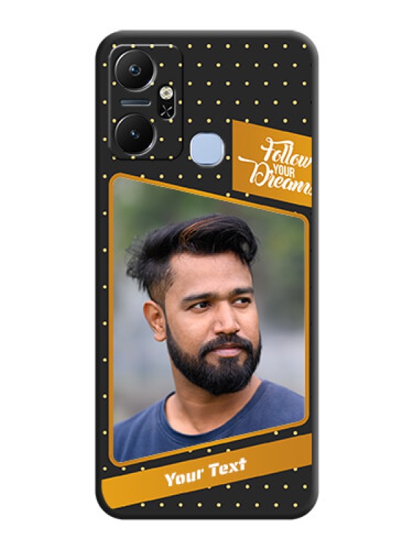 Custom Follow Your Dreams with White Dots on Space Black Custom Soft Matte Phone Cases - Infinix Smart 6 Plus