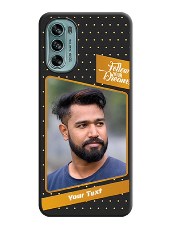 Custom Follow Your Dreams with White Dots on Space Black Custom Soft Matte Phone Cases - Moto G62