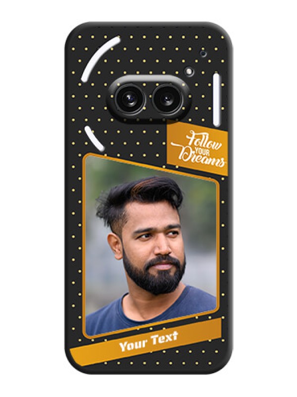 Custom Follow Your Dreams with White Dots on Space Black Custom Soft Matte Phone Cases - Nothing Phone 2A 5G