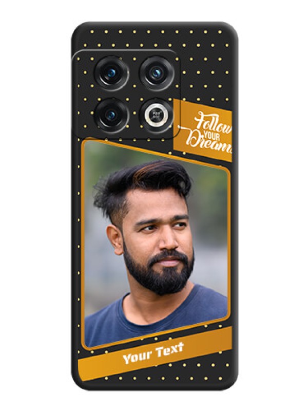 Custom Follow Your Dreams with White Dots on Space Black Custom Soft Matte Phone Cases - OnePlus 10 Pro 5G
