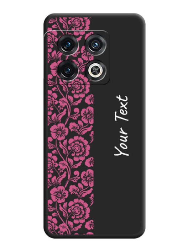 Custom Pink Floral Pattern Design With Custom Text On Space Black Personalized Soft Matte Phone Covers -Oneplus 10 Pro 5G