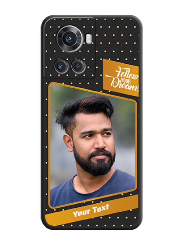 Custom Follow Your Dreams with White Dots on Space Black Custom Soft Matte Phone Cases - OnePlus 10R 5G