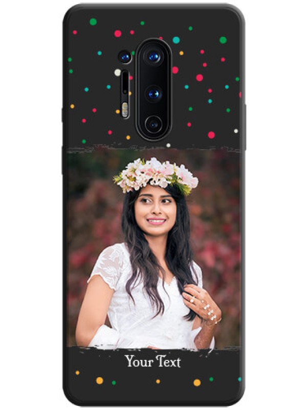 Custom Multicolor Dotted Pattern with Text on Space Black Custom Soft Matte Phone Back Cover - OnePlus 8 Pro