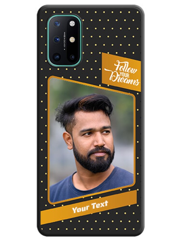 Custom Follow Your Dreams with White Dots on Space Black Custom Soft Matte Phone Cases - OnePlus 8T