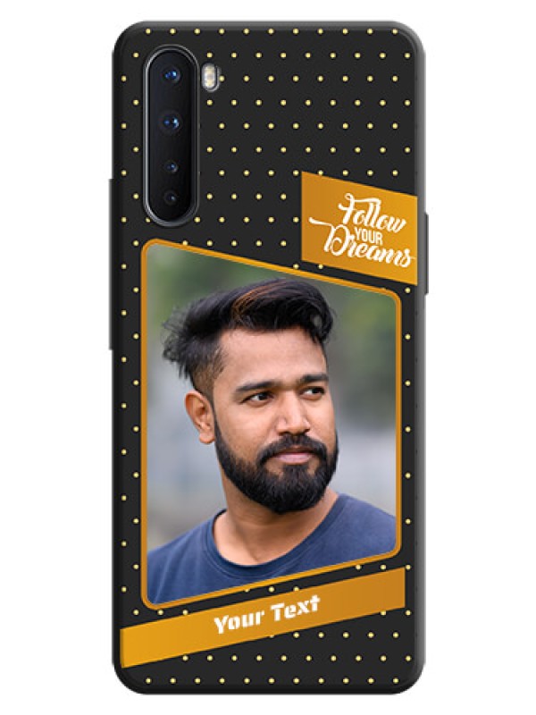Custom Follow Your Dreams with White Dots on Space Black Custom Soft Matte Phone Cases - OnePlus Nord 5G