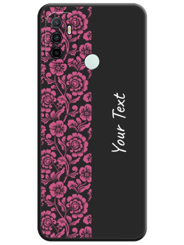 Custom Pink Floral Pattern Design With Custom Text On Space Black Personalized Soft Matte Phone Covers -Oppo A53