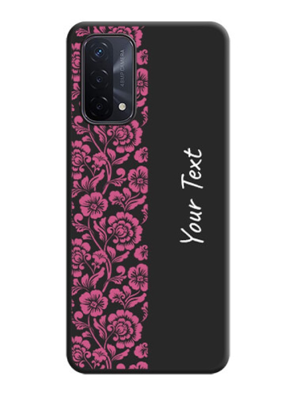 Custom Pink Floral Pattern Design With Custom Text On Space Black Personalized Soft Matte Phone Covers -Oppo A74 5G