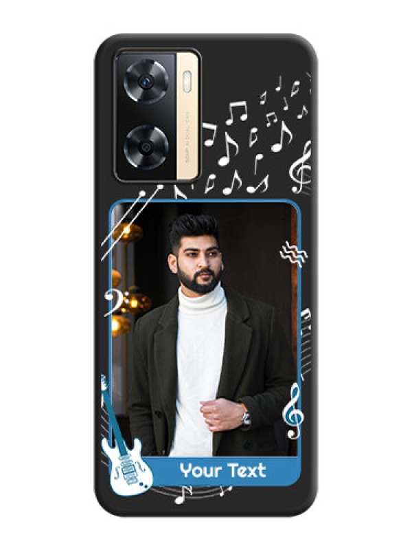 Custom Musical Theme Design with Text on Photo on Space Black Soft Matte Mobile Case - Oppo A77 4G