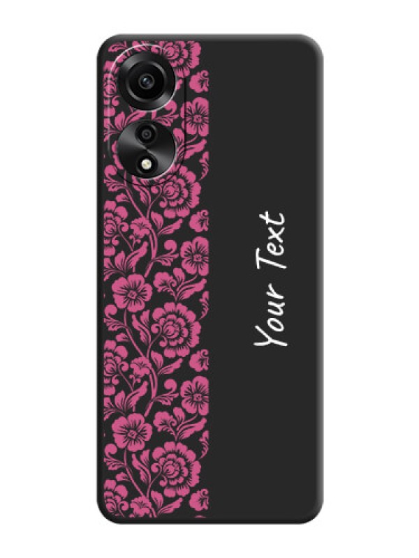 Custom Pink Floral Pattern Design With Custom Text On Space Black Personalized Soft Matte Phone Covers - Oppo A78 4G