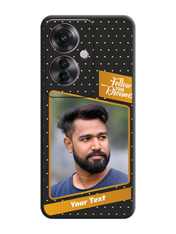 Custom Follow Your Dreams with White Dots On Space Black Custom Soft Matte Mobile Back Cover - Oppo F25 Pro 5G