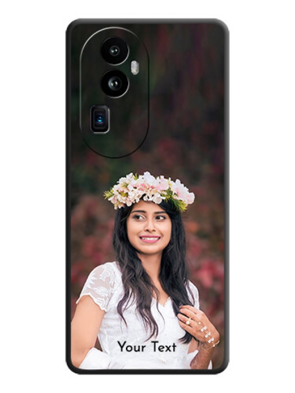 Custom Full Single Pic Upload With Text On Space Black Personalized Soft Matte Phone Covers - Reno 10 Pro Plus 5G