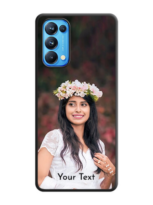 Custom Full Single Pic Upload With Text On Space Black Personalized Soft Matte Phone Covers -Oppo Reno 5 Pro 5G