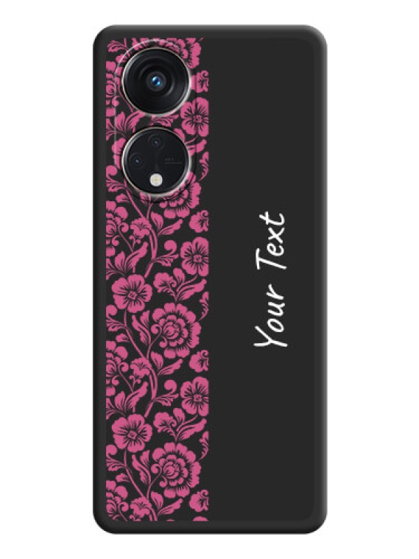 Custom Pink Floral Pattern Design With Custom Text On Space Black Personalized Soft Matte Phone Covers -Oppo Reno 8T 5G