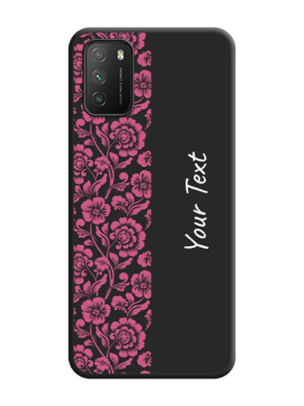 Custom Pink Floral Pattern Design With Custom Text On Space Black Personalized Soft Matte Phone Covers -Poco M3