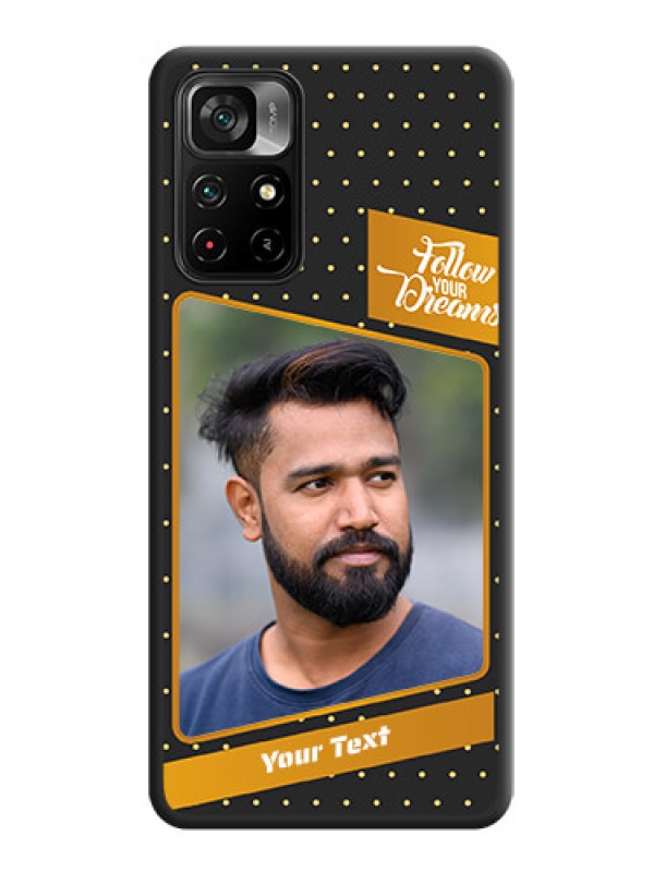 Custom Follow Your Dreams with White Dots on Space Black Custom Soft Matte Phone Cases - Poco M4 Pro 5G