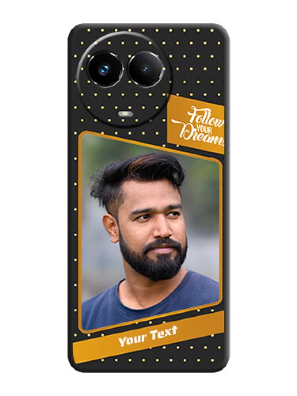 Custom Follow Your Dreams with White Dots On Space Black Custom Soft Matte Mobile Back Cover - Realme 11 5G