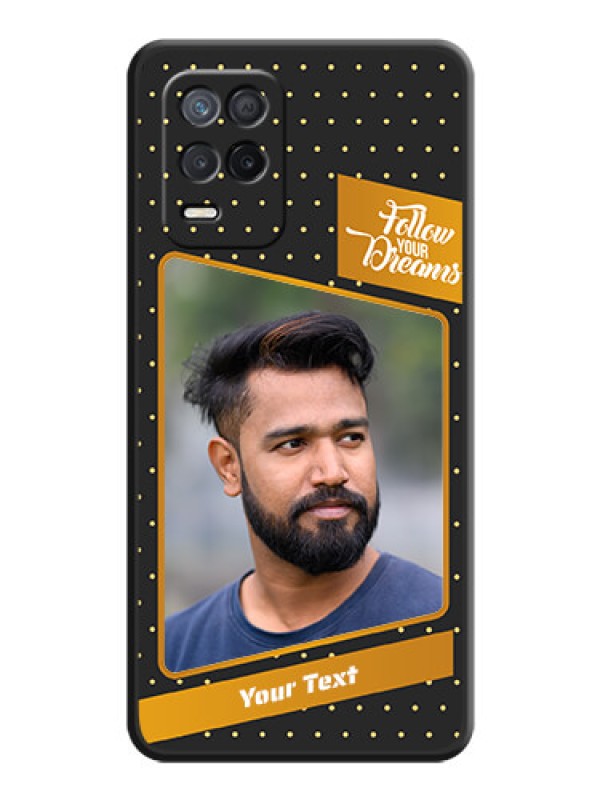 Custom Follow Your Dreams with White Dots on Space Black Custom Soft Matte Phone Cases - Realme 8s 5G